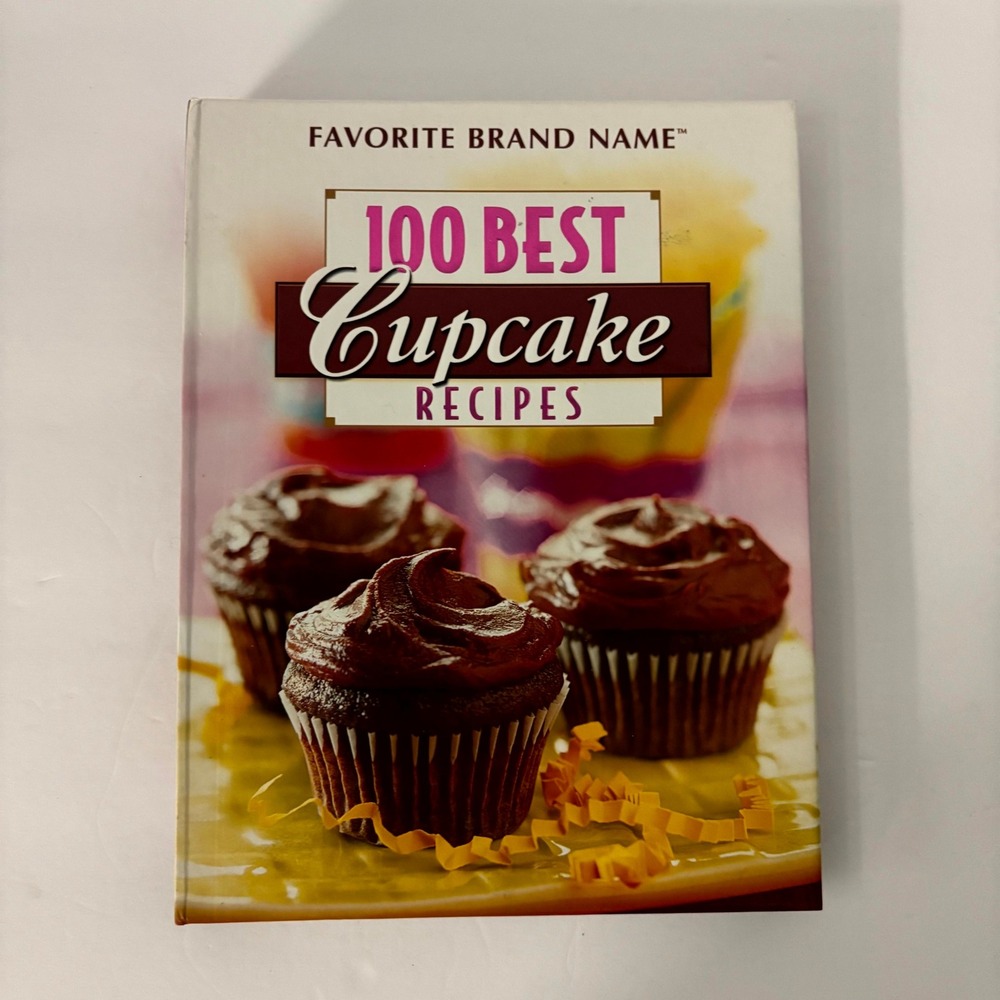 Favorite Brand Name 100 Best Cupcake Recipes Hardcover Cookbook 2008 PIL